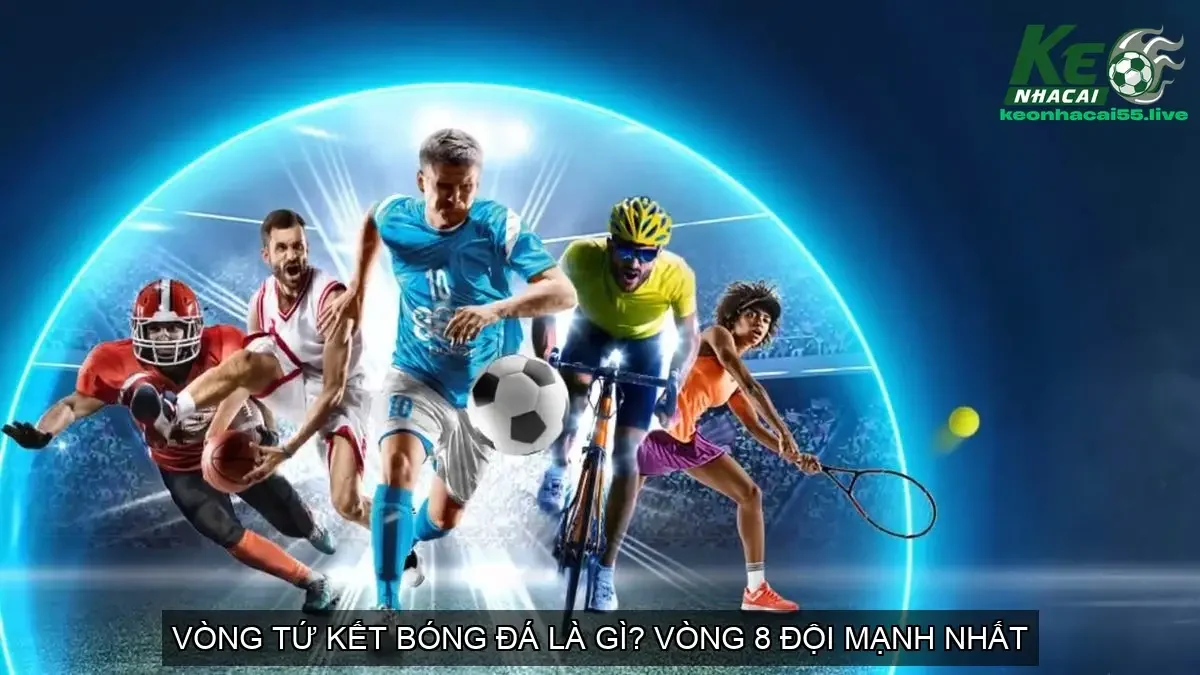 vong tu ket bong da 68e4dc54b94c9